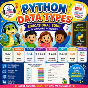 Python Data Types – Educational Song & Printable Activities for Kids